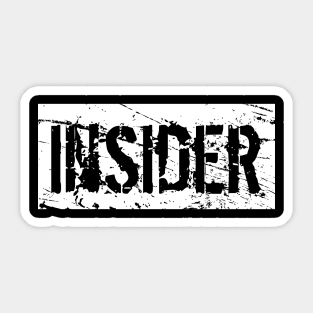 Insider \\ Grunge Sticker